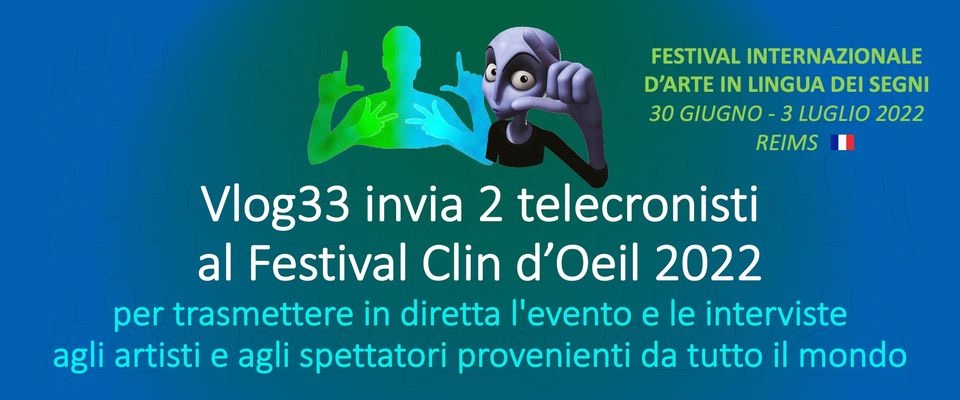 Vlog33 invia due telecronisti al Festival Clin d’Oeil 2022